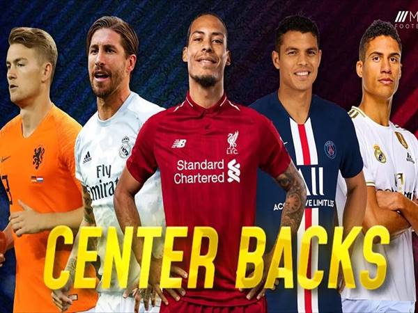 Trung vệ là gì? Vai trò của trung vệ trong bóng đá